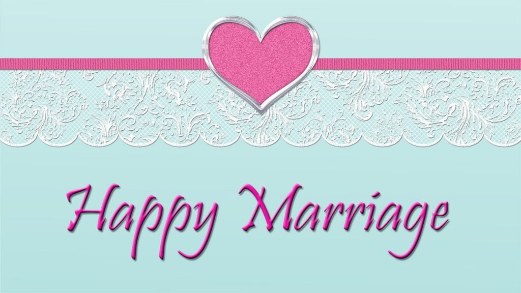 Happy Marriage Images, Pictures & HD Wallpapers 2018