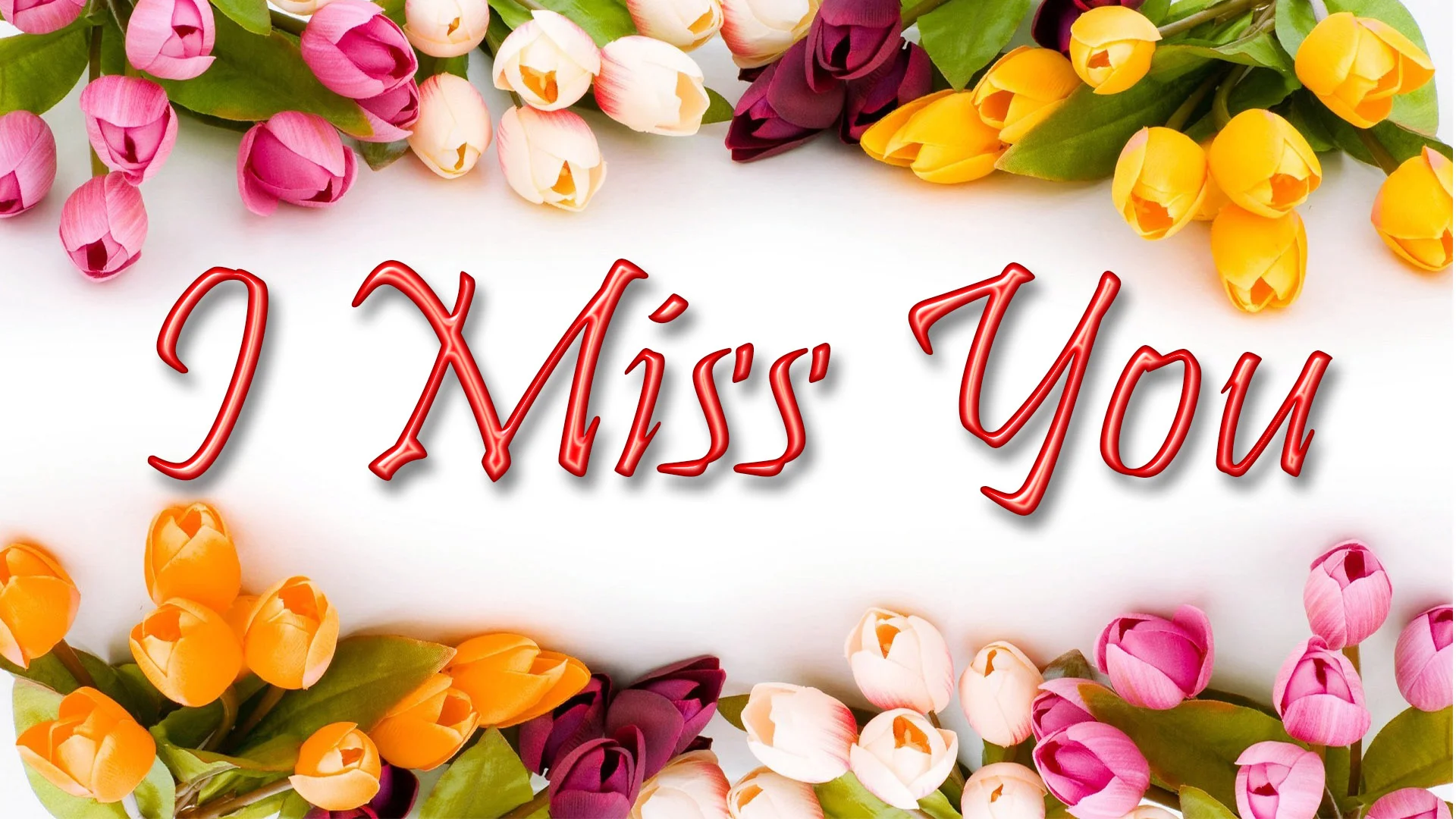 miss you images 2018