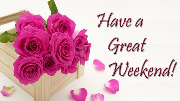 have a great weekend picture