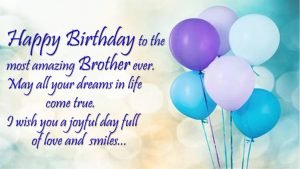 Happy Birthday Brother | Birthday Wishes for Brother