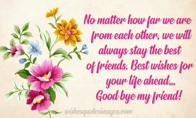 Farewell Messages & Good Bye Quotes With Images