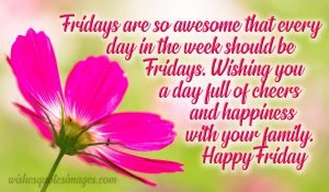 Happy Friday Quotes, Wishes & Messages | Good Morning Friday