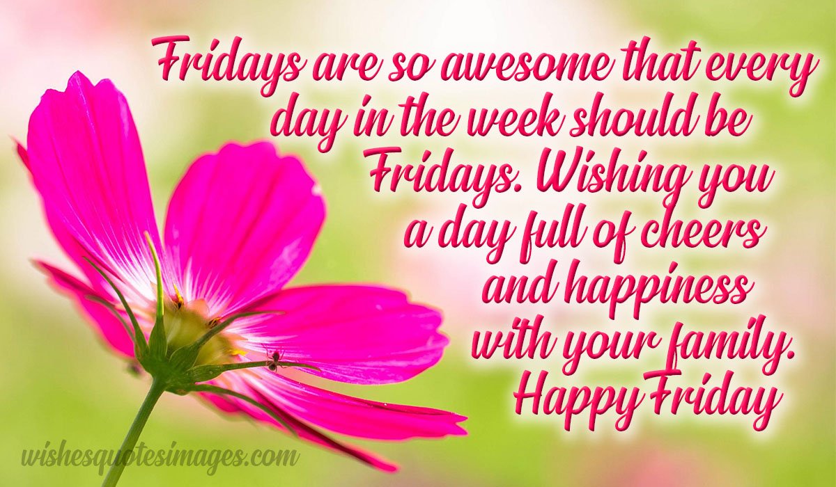 Happy Friday Quotes, Wishes & Messages | Good Morning Friday