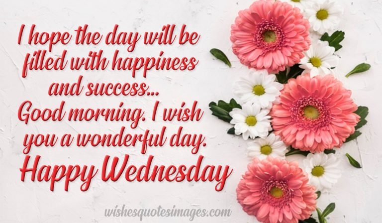 Happy Wednesday Quotes, Wishes Messages | Good Morning Wednesday