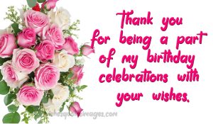 Thanks For Birthday Wishes & Messages | Birthday Wishes Reply