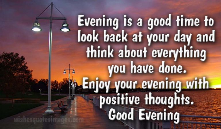 Good Evening Wishes, Quotes & Messages With Images