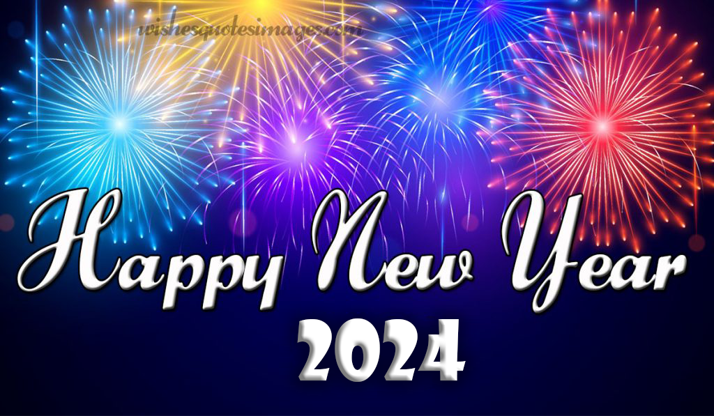 Happy New Year 2024 Images With Wishes & Quotes