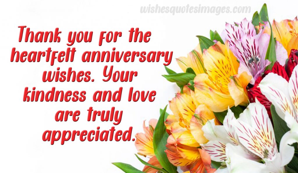 thank you for your kind anniversary wishes